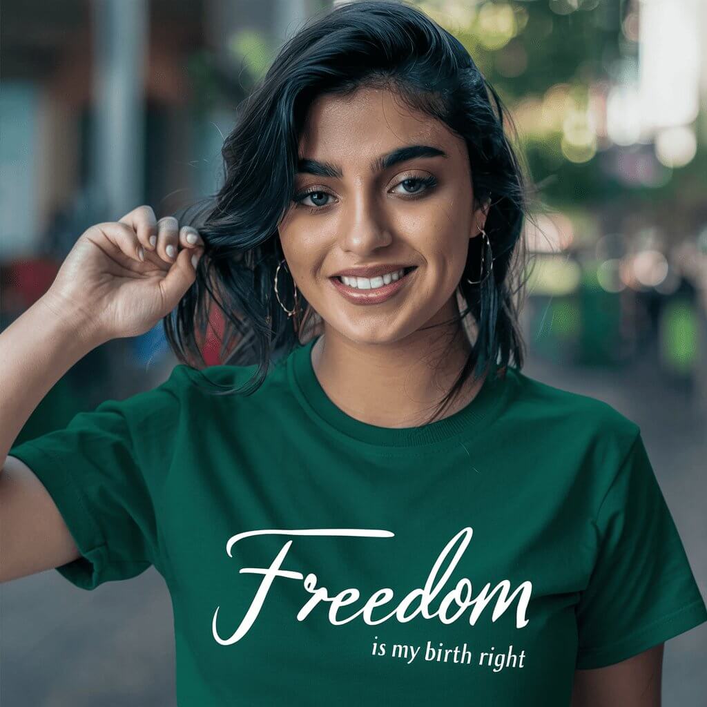 Freedom is My Bright Right Bottle Green T - Shirt - Acquires