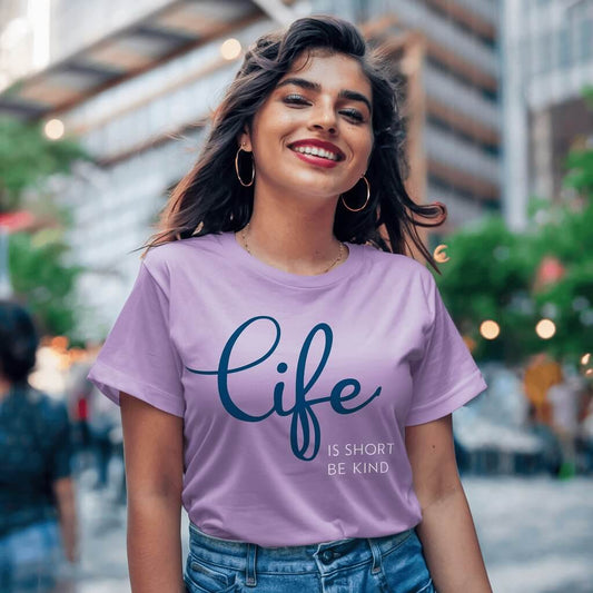 Life is Short, Be Kind Lavender T - Shirt - Acquires