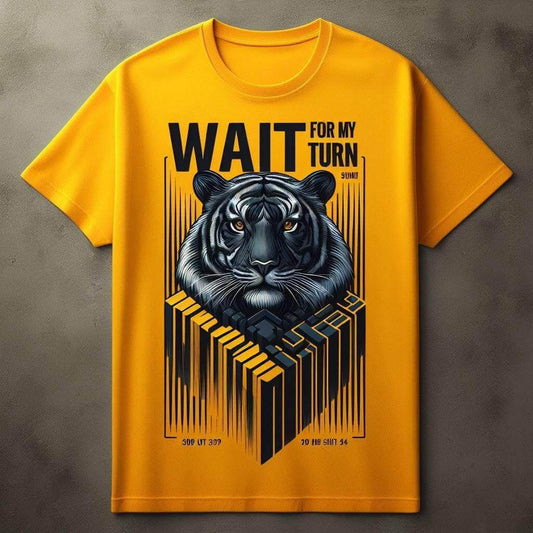 Wait for My Turn Tiger Tee - Patient and Powerful - Acquires